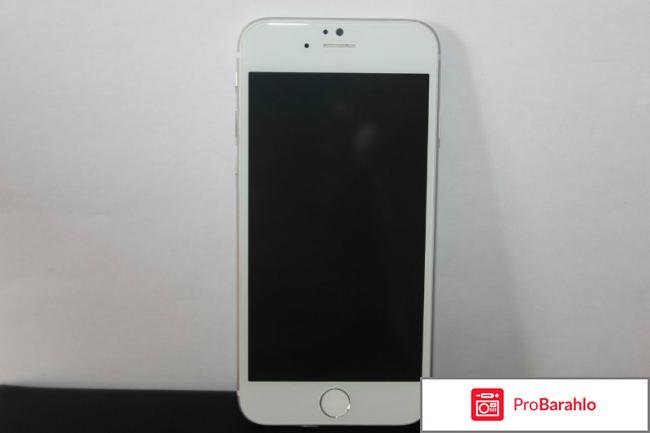 Китайский айфон 6s отзывы владельцев обман