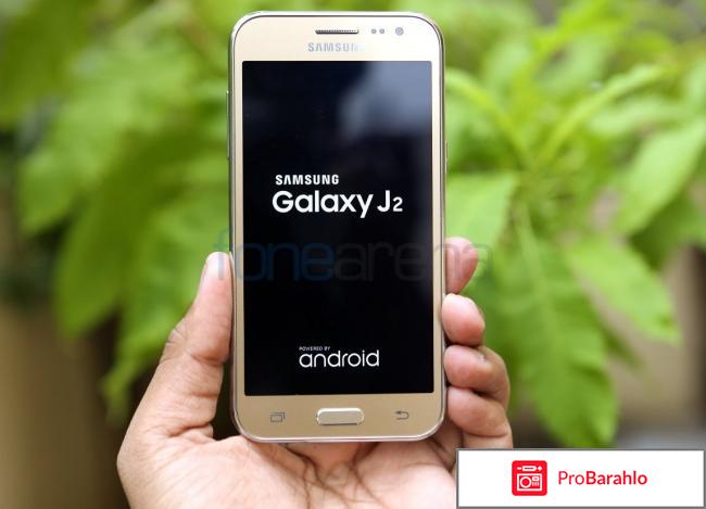 Смартфон samsung galaxy j2 отзывы обман