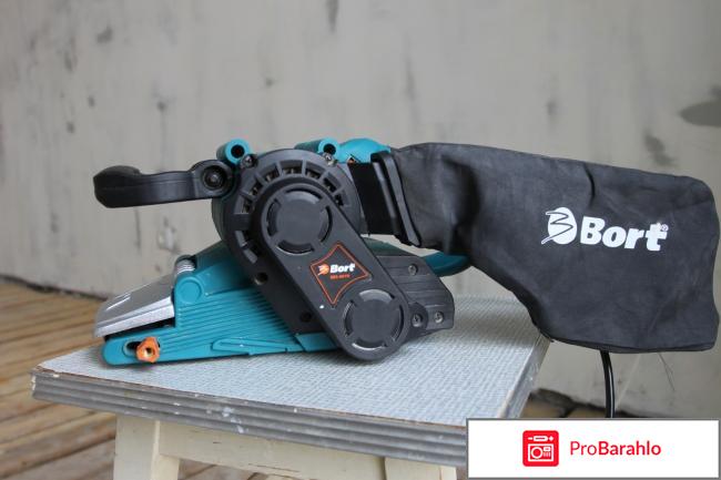 Ленточная шлифмашина BORT BBS-801N отрицательные отзывы