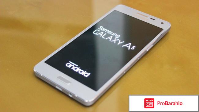 Samsung SM-A510F Galaxy A5 отрицательные отзывы
