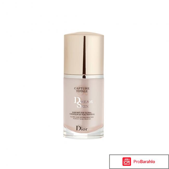 Кожа-мечта с Dior Capture Totale Dream Skin отзывы 