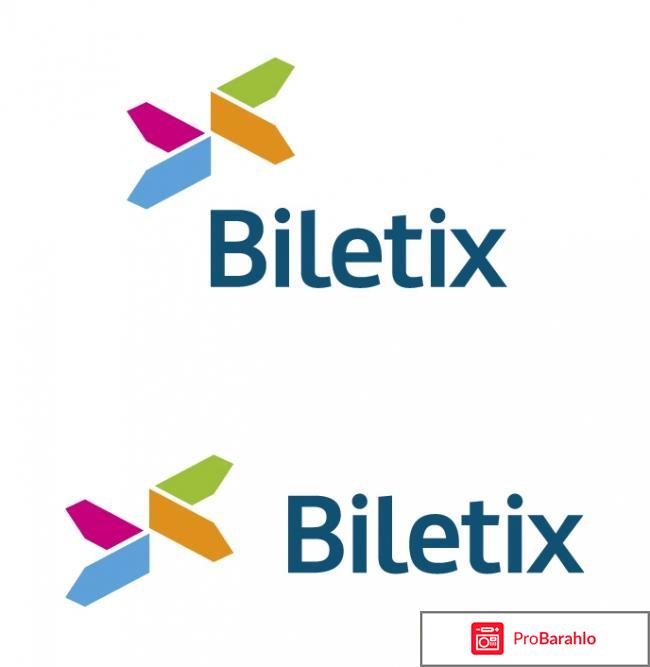 Biletix ru отзывы покупателей авиабилетов обман