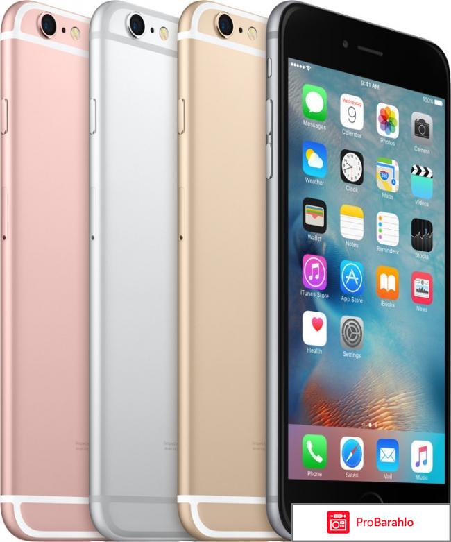 Обзор iPhone 6s отрицательные отзывы