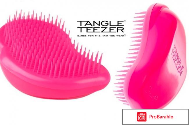 Расчёска tangle teezer отрицательные отзывы