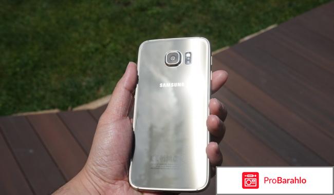 Samsung s6 отрицательные отзывы