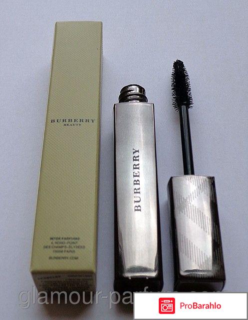 Тушь burberry отрицательные отзывы