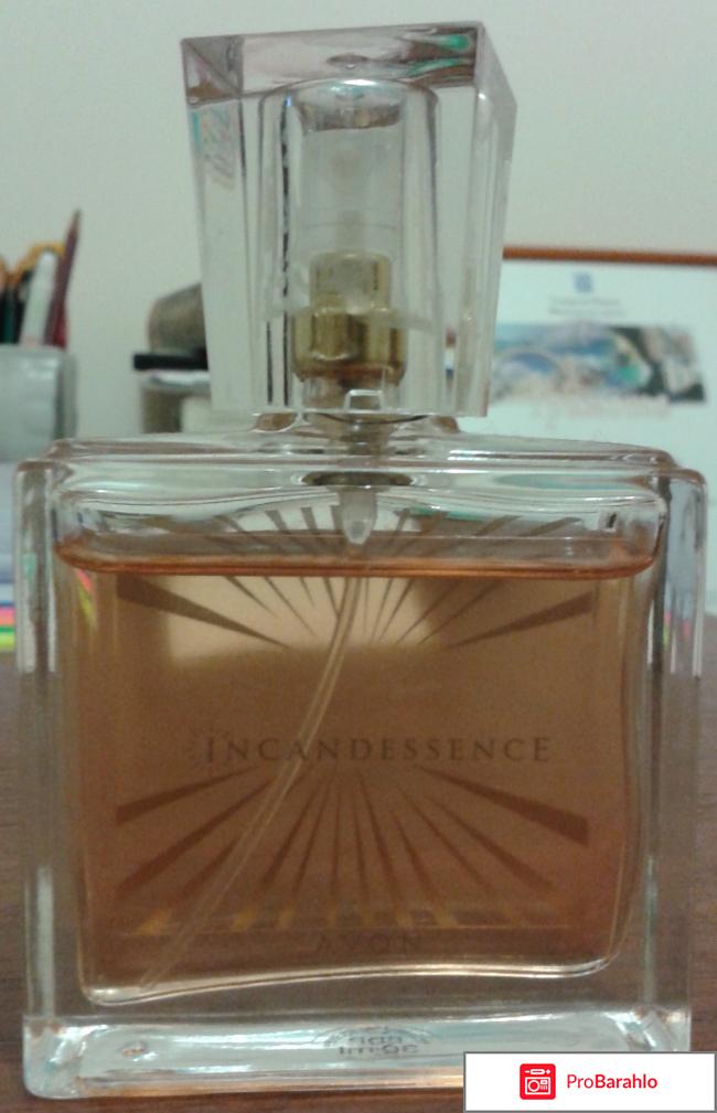 Парфюмерная вода Avon Incandessence отрицательные отзывы