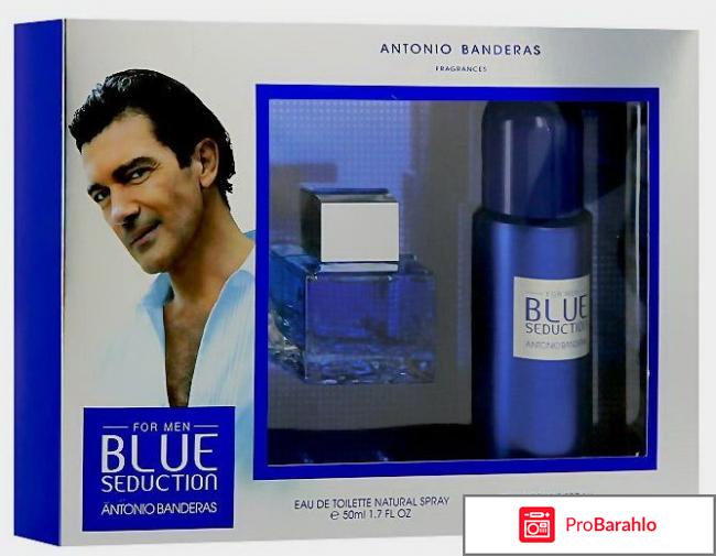 Дезодорант Blue Seduction Antonio Banderas отрицательные отзывы