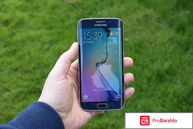 Samsung galaxy s6 edge 32gb отзывы обман