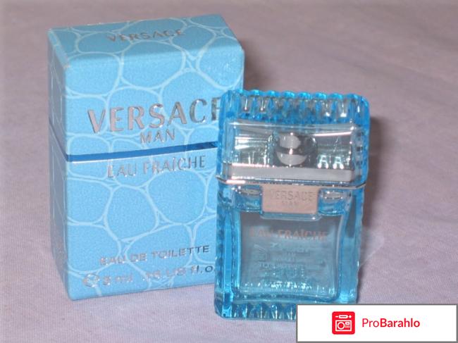 Versace man eau fraiche отрицательные отзывы