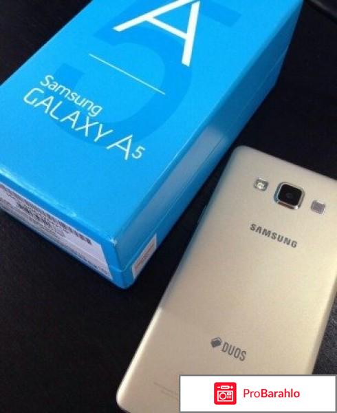 Самсунг галакси а5 отзывы покупателей отрицательные отзывы