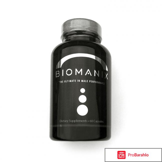 Biomanix - капсулы для потенции: цена, отзывы, купить реальные отзывы
