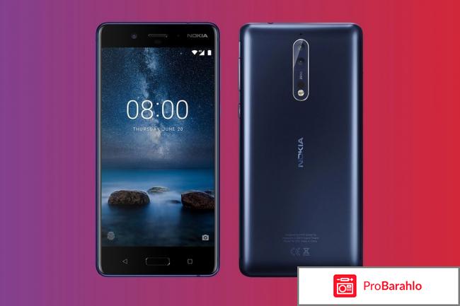 Нокиа 8 отзывы владельцев 2017 отрицательные отзывы