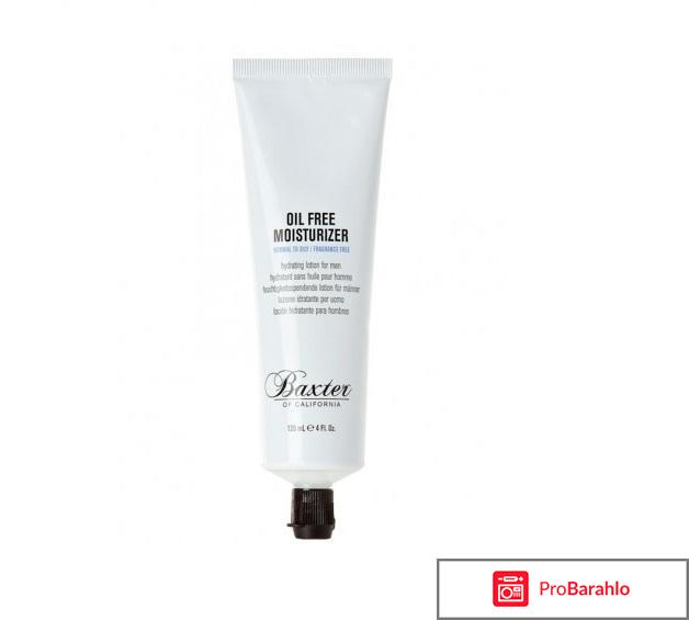 Увлажнение Увлажняющий лосьон Oil Free Moisturizer Baxter of California обман