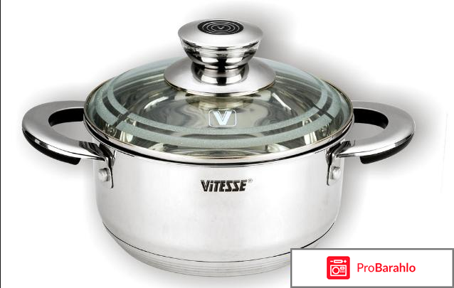 Кастрюля Vitesse отрицательные отзывы