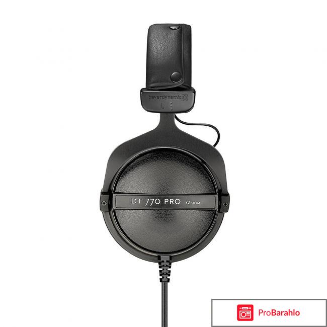Beyerdynamic dt 770 pro 32 ohm отзывы 