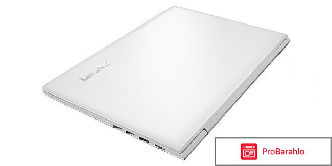 Lenovo IdeaPad 510S-14ISK, White (80TK0068RK) отрицательные отзывы