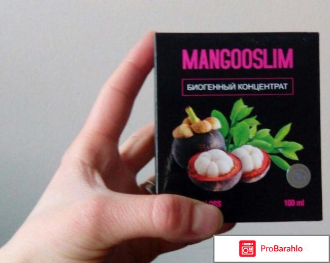 Mangooslim отзывы обман