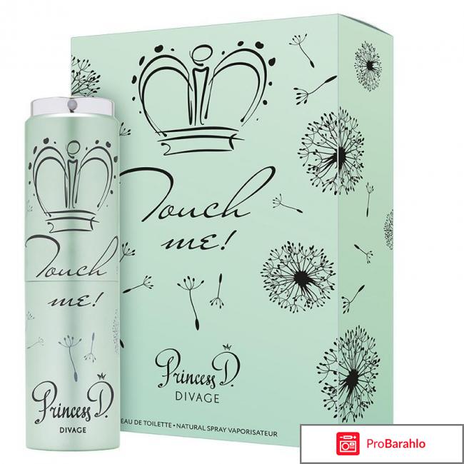 Туалетная вода Touch Me! Princess D Divage 