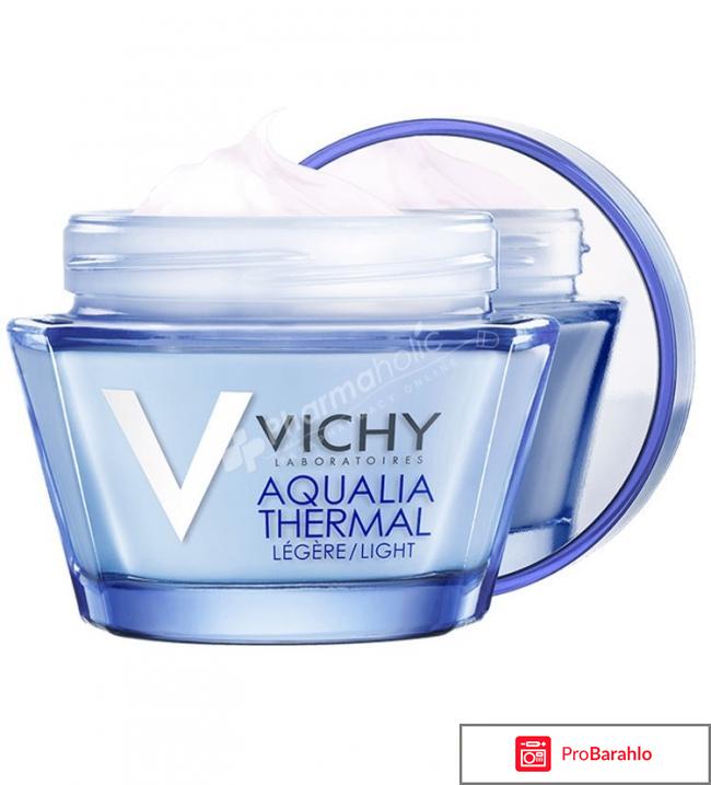 Vichy aqualia thermal отрицательные отзывы