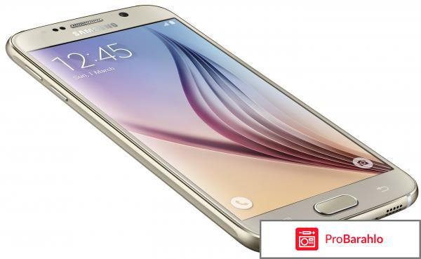 Самсунг галакси s6 отрицательные отзывы