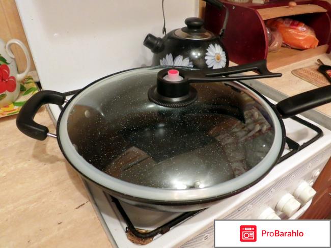 Казан вок сила гранита отзывы покупателей реальные отзывы