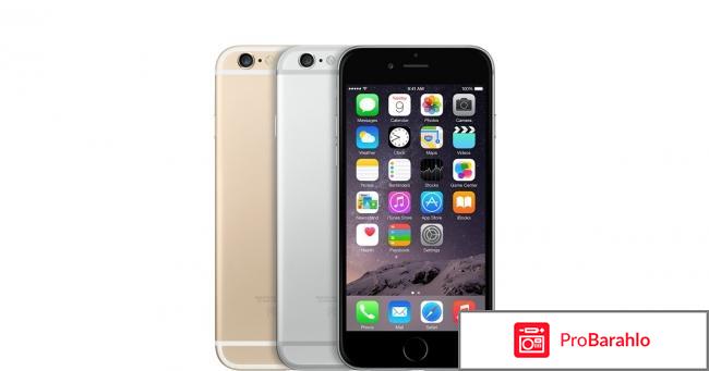 Iphone 6s владельцев отрицательные отзывы