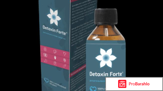 Detoxin Forte (Детоксин Форте) от паразитов - развод или нет 