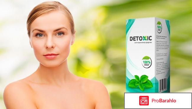 Детоксик реальные отзывы обман