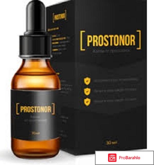 Prostonor капли от простатита цена обман
