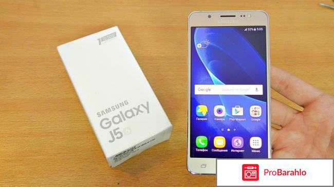 Samsung j5 2016 характеристики отзывы обман