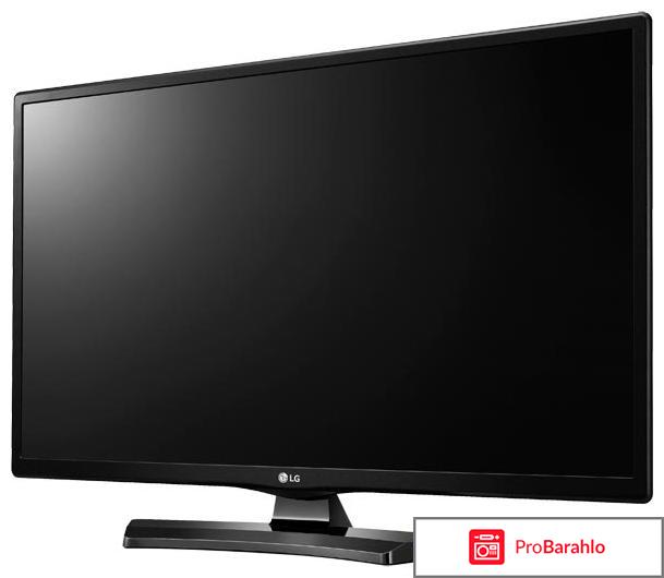 Led телевизор lg 28lh491u отрицательные отзывы