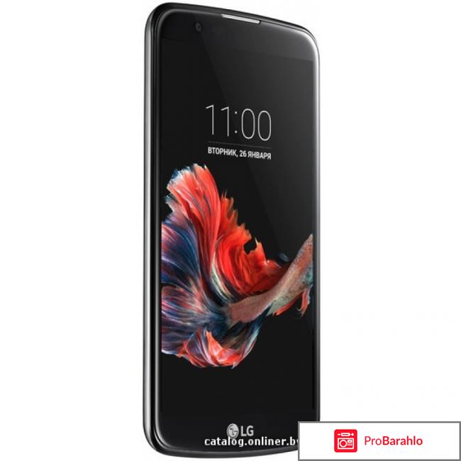 Смартфон lg k10 отзывы обман