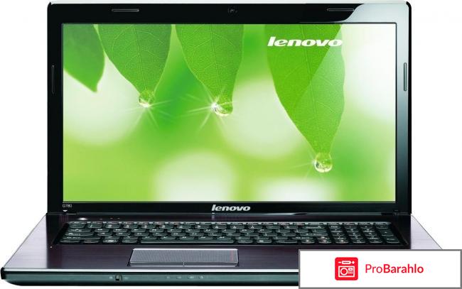Lenovo g780 отрицательные отзывы