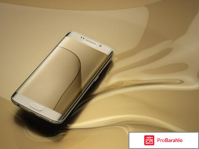 Samsung galaxy s6 edge 32gb отзывы отрицательные отзывы