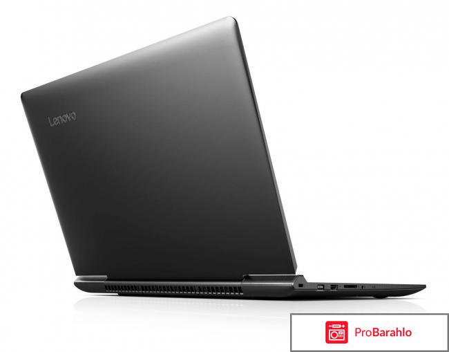 Lenovo IdeaPad 700-17ISK, Black (80RV006BRK) отрицательные отзывы