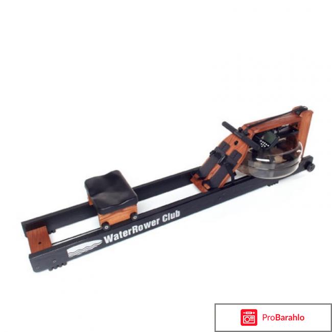 Гребной тренажер Water Rower CLUB 150 S4 отрицательные отзывы