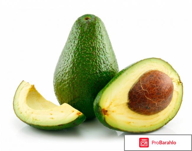 Авокадо: полезные свойства, вред, калорийность, польза отрицательные отзывы