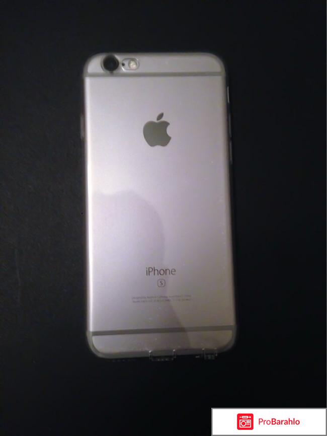 Айфон 6s отзывы отрицательные отзывы