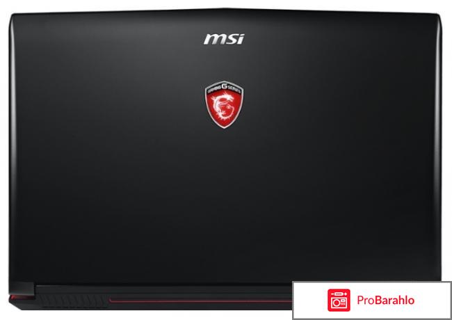 MSI GP62 6QF-465RU Leopard Pro, Black отрицательные отзывы